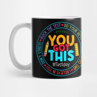 You Got This Rock The Test Mug